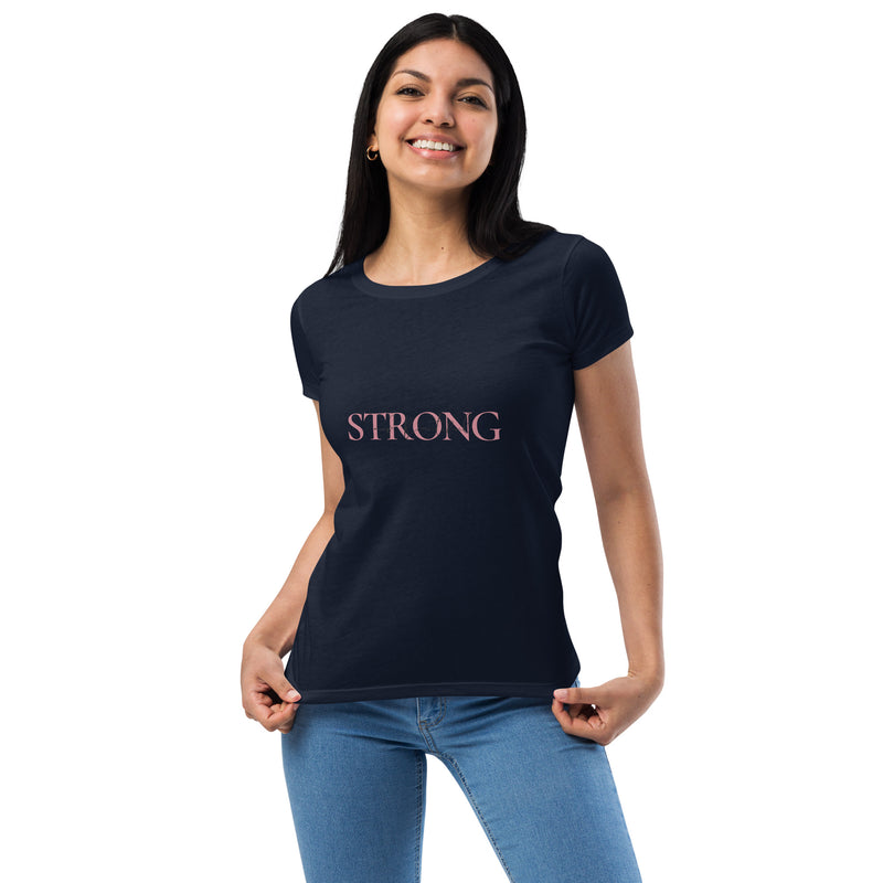 Strong & Beautiful- Fitted Tshirt