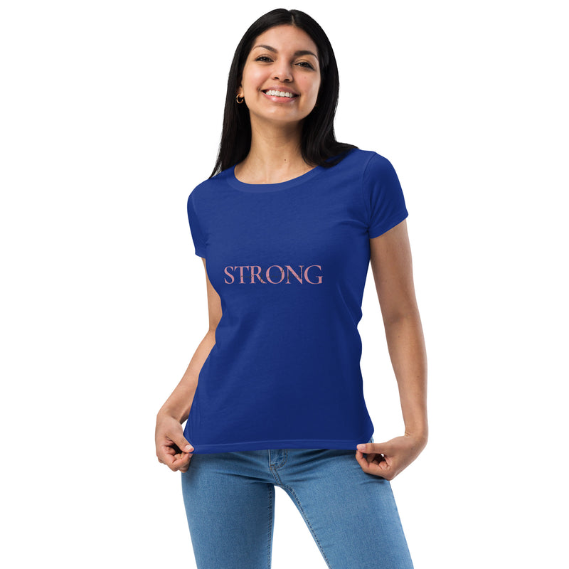 Strong & Beautiful- Fitted Tshirt